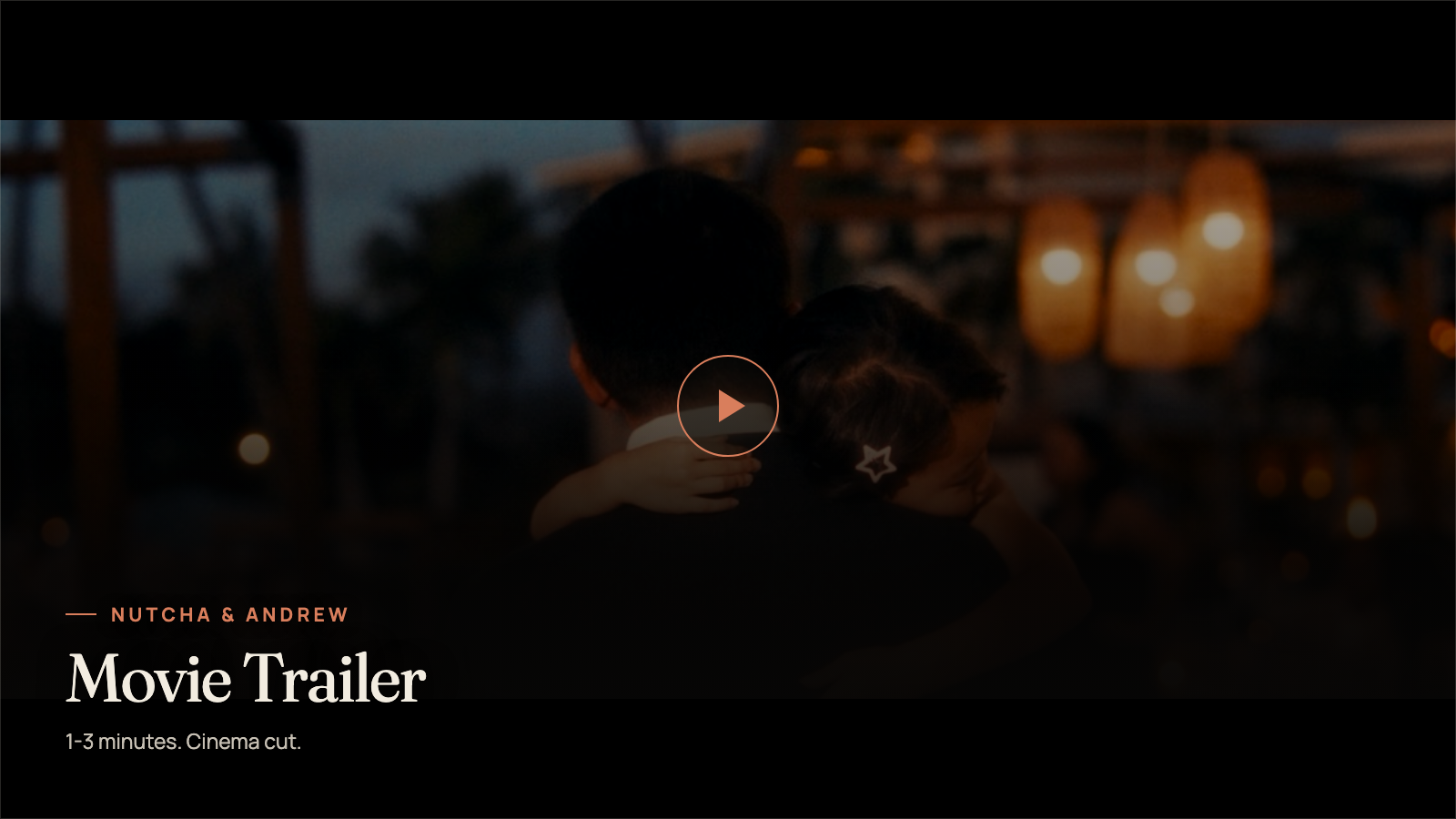 Nutcha & Andrew - Trailer with Child